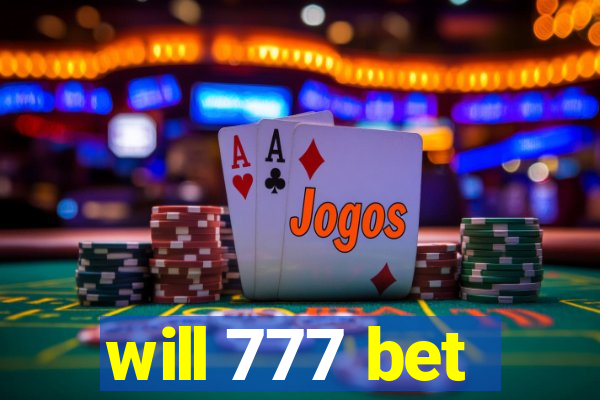 will 777 bet